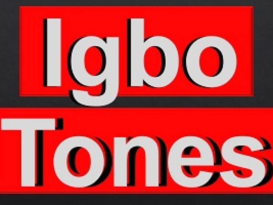 Igbo is a rich tone language